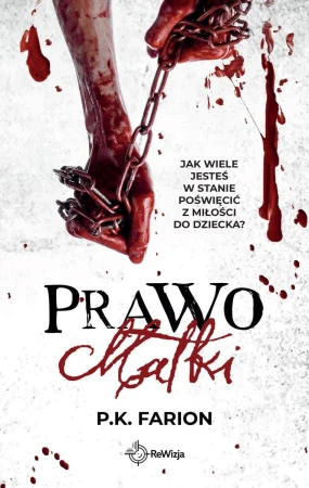 Prawo Matki. Krwią naznaczone. Tom 2, P.K. Farion