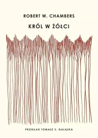 Król w Żółci, Robert W. Chambers