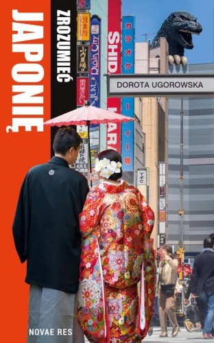 Przejdź do produktu ZROZUMIEĆ JAPONIĘ, DOROTA UGOROWSKA
