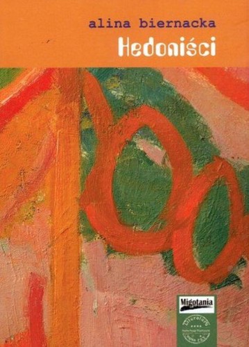 Przejdź do produktu HEDONIŚCI, ALINA BIERNACKA