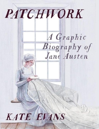 Przejdź do produktu PATCHWORK: A GRAPHIC BIOGRAPHY OF JANE AUSTEN