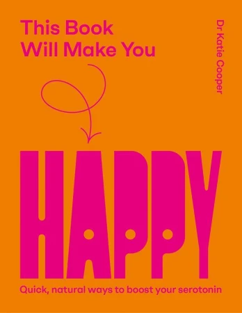 This Book Will Make You Happy, Katie Cooper