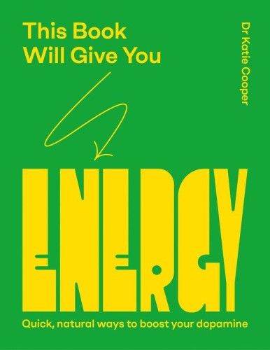 Przejdź do produktu THIS BOOK WILL GIVE YOU ENERGY, KATIE COOPER