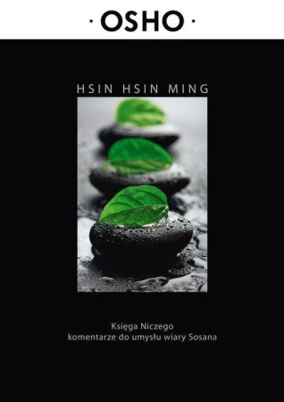 Hsin Hsin Ming, Osho