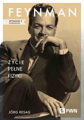 Przejdź do produktu FEYNMAN. ŻYCIE PEŁNE FIZYKI, JÖRG RESAG