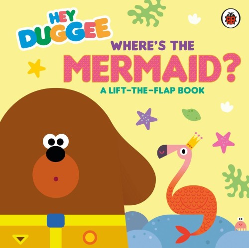 Przejdź do produktu HEY DUGGEE. WHERE'S THE MERMAID?
