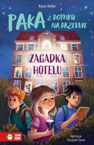 Przejdź do produktu ZAGADKA HOTELU. PAKA Z DOMKU NA DRZEWIE