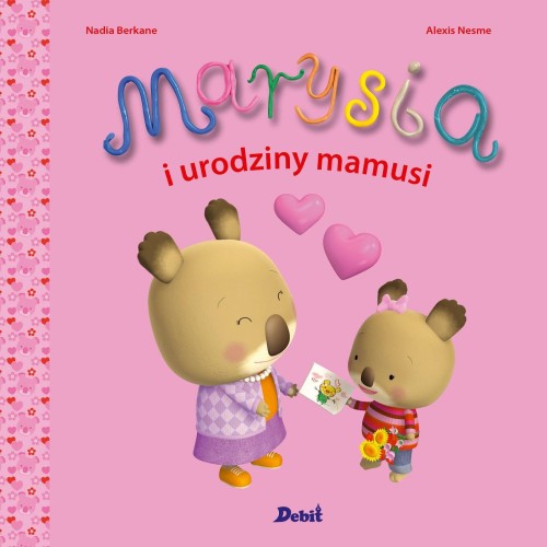 Przejdź do produktu MARYSIA I URODZINY MAMUSI, NADIA BERKANE