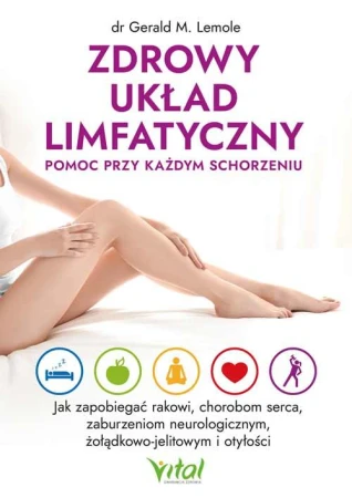 Zdrowy układ limfatyczny. Pomoc przy każdym...