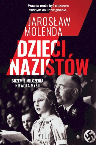 Przejdź do produktu DZIECI NAZISTÓW WYD. KIESZONKOWE, JAROSŁAW MOLENDA