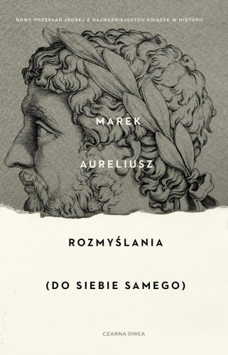 Przejdź do produktu ROZMYŚLANIA. DO SAMEGO SIEBIE WYD. 2024