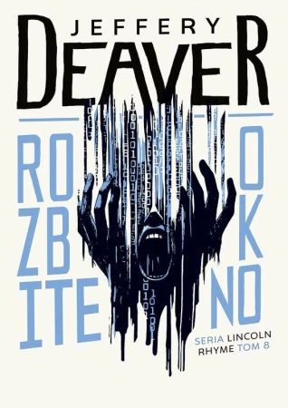 Rozbite okno. Duże Litery, Jeffery Deaver