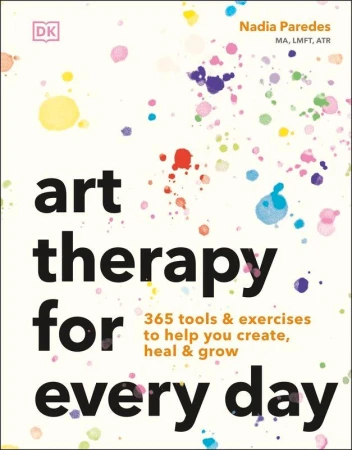 Art Therapy for Every Day, Nadia Paredes