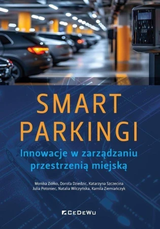 SMART PARKINGI. Innowacje w zarządzaniu...