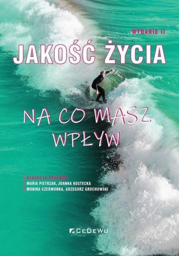 Przejdź do produktu JAKOŚĆ ŻYCIA – NA CO MASZ WPŁYW WYD. 2