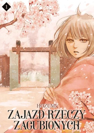 Zajazd rzeczy zagubionych. Tom 1, Hozumi