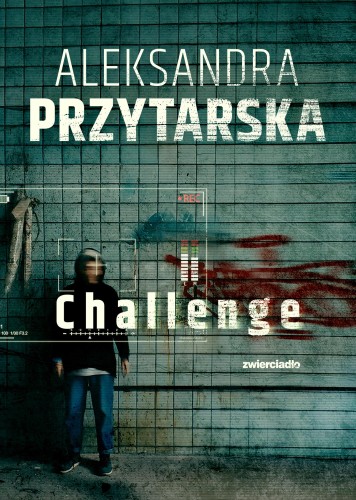 Przejdź do produktu CHALLENGE, ALEKSANDRA PRZYTARSKA