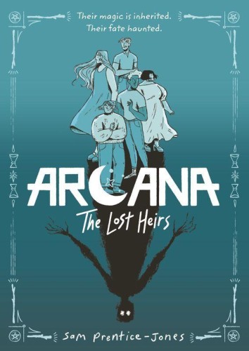 Przejdź do produktu ARCANA: THE LOST HEIRS, SAM PRENTICE-JONES