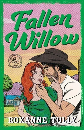 Fallen Willow, Roxanne Tully