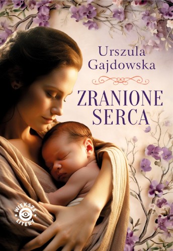 Przejdź do produktu ZRANIONE SERCA, URSZULA GAJDOWSKA