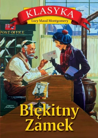 Błękitny Zamek wyd. 3, Lucy Maud Montgomery