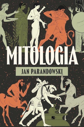Przejdź do produktu MITOLOGIA, JAN PARANDOWSKI