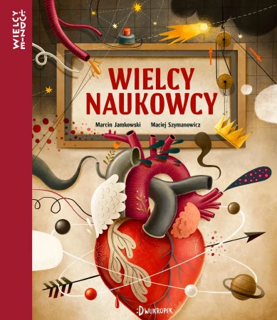 Wielcy naukowcy. Wielcy ludzie, Marcin Jamkowski