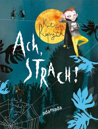 Ach, strach!, Katarzyna Ryrych