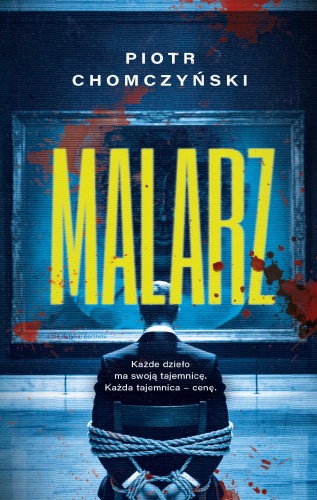 Przejdź do produktu MALARZ, PIOTR CHOMCZYŃSKI