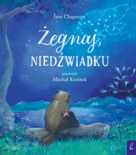 Przejdź do produktu ŻEGNAJ, NIEDŹWIADKU, JANE CHAPMAN