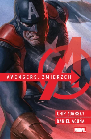 Zmierzch. Avengers, Chip Zdarsky,Daniel Acuña
