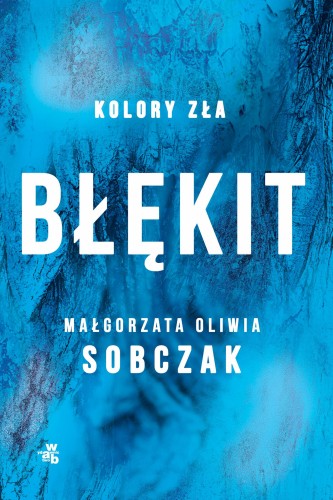 Przejdź do produktu BŁĘKIT. KOLORY ZŁA. TOM 5
