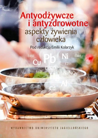 Antyodżywcze i antyzdrowotne aspekty żywienia...