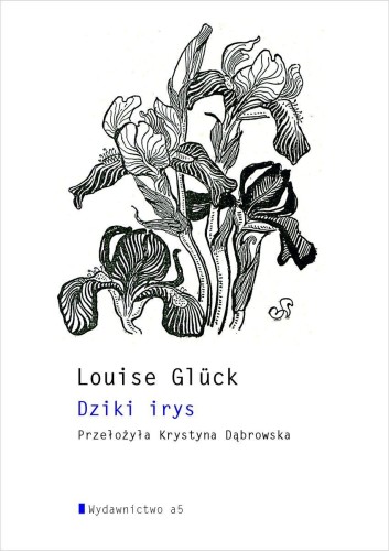 Przejdź do produktu DZIKI IRYS, LOUISE GLÜCK