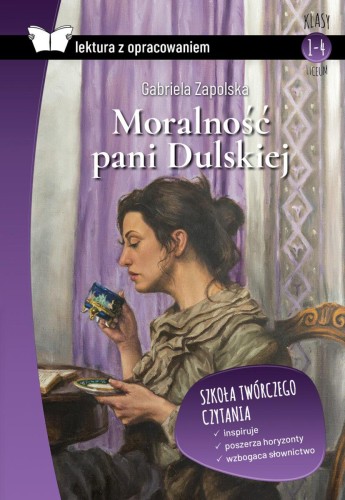Przejdź do produktu MORALNOŚĆ PANI DULSKIEJ. LEKTURA Z  OPRACOWANIEM