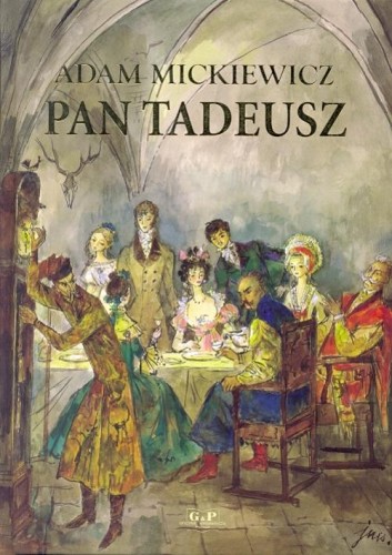 Przejdź do produktu PAN TADEUSZ, ADAM MICKIEWICZ,JAN MARCIN SZANCER