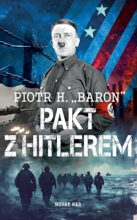 Pakt z Hitlerem, Piotr H. "Baron"
