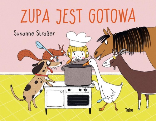Przejdź do produktu ZUPA JEST GOTOWA, SUSANNE STRASSER