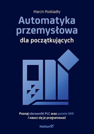 Automatyka przemysłowa dla początkujących....