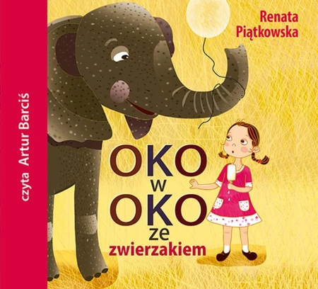 CD MP3 Oko w oko ze zwierzakiem, Renata Piątkowska