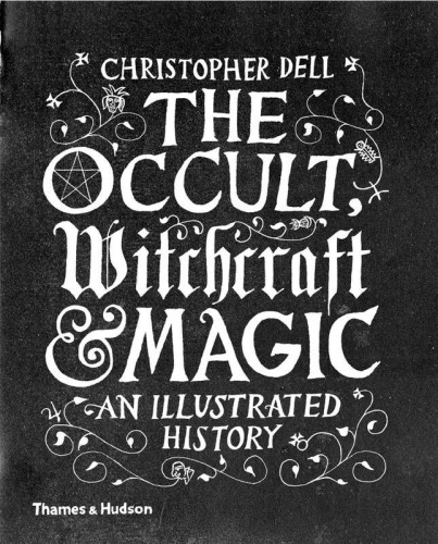 Przejdź do produktu THE OCCULT. WITCHCRAFT & MAGIC AN ILLUSTRATED...