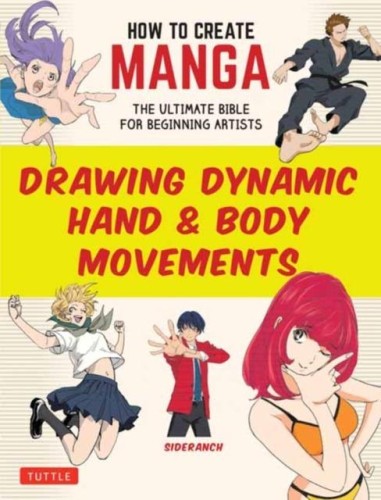 Przejdź do produktu HOW TO CREATE MANGA. DRAWING DYNAMIC HAND &...