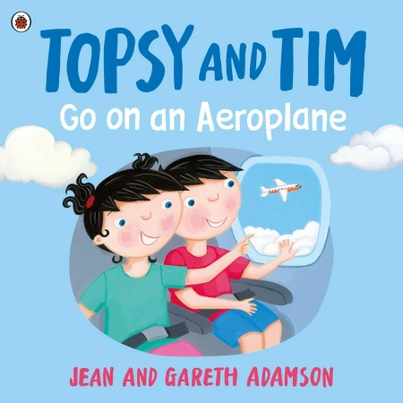 Topsy and Tim. Go on an Aeroplane, Jean Adamson