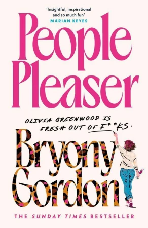 People Pleaser, Bryony Gordon