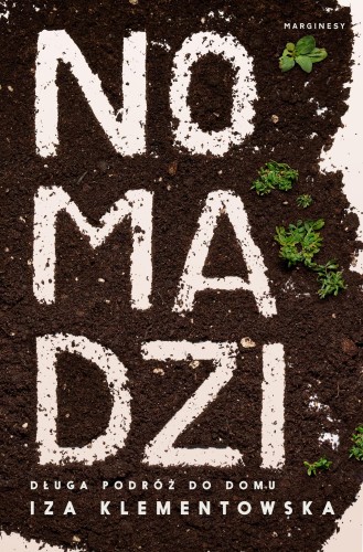 Przejdź do produktu NOMADZI. DŁUGA PODRÓŻ DO DOMU
