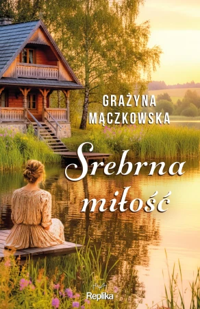 Srebrna miłość, Grażyna Mączkowska