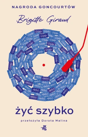 Żyć szybko, Brigitte Giraud