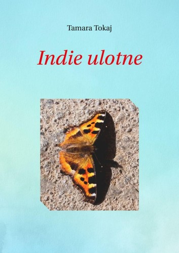 Przejdź do produktu INDIE ULOTNE, TAMARA TOKAJ