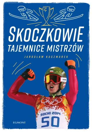 Skoczkowie. Tajemnice mistrzów, Jarosław Kaczmarek