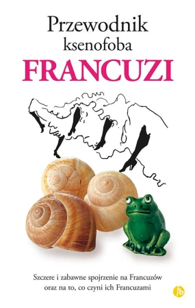 Francuzi. Przewodnik ksenofoba wyd. 2022